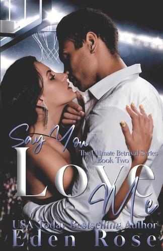 Say You Love Me