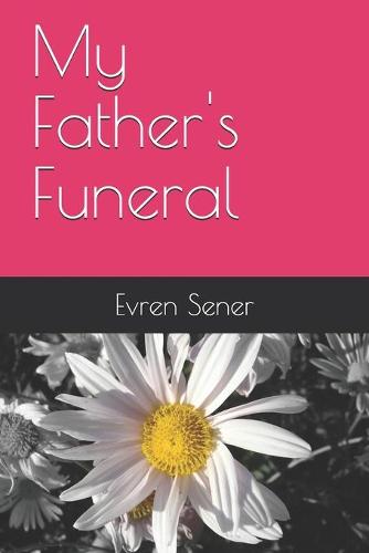 My Father's Funeral