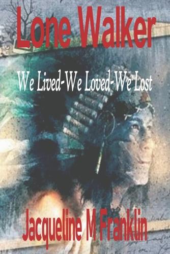 'Lone Walker'--The Allister Saga--Book 3
