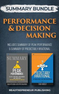Summary Bundle: Performance & Decision Making - Readtrepreneur Publishing