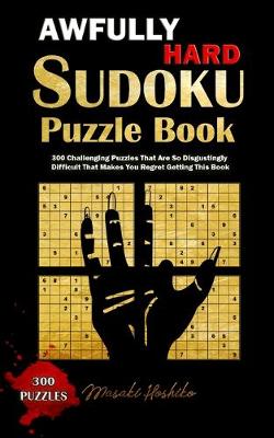 Awfully Hard Sudoku Puzzle Book