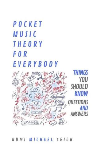 Pocket Music Theory For Everybody