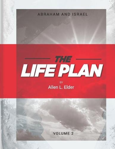 The LIFE Plan Volume Two