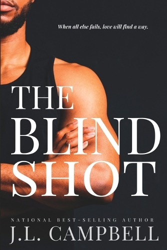 The Blind Shot