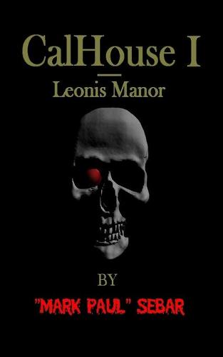 CalHouse I - Leonis Manor