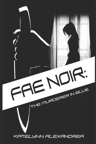 Fae Noir