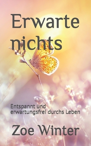 Erwarte nichts
