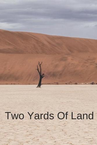 Two Yards Of Land