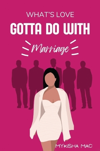 What's Love Gotta Do with Marriage