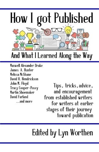 How I Got Published and What I Learned Along the Way