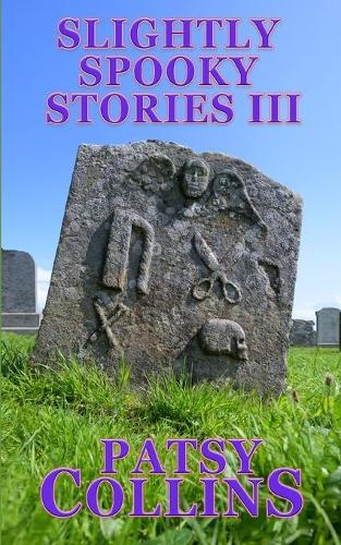 Slightly Spooky Stories III
