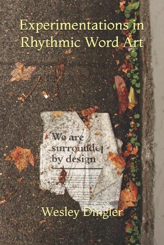 Experimentations in Rhythmic Word Art
