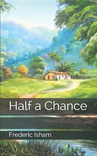 Half a Chance