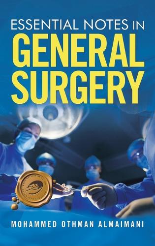 Essential Notes in General Surgery