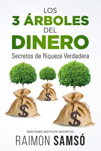 Los 3 Arboles del Dinero