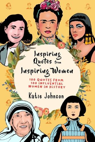 Inspiring Quotes From Inspiring Women