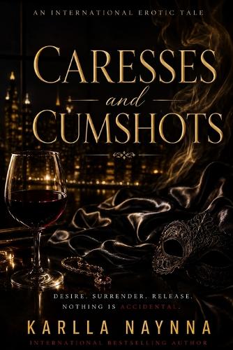 Caresses and Cumshots