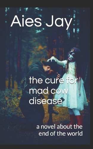 The cure for mad cow disease