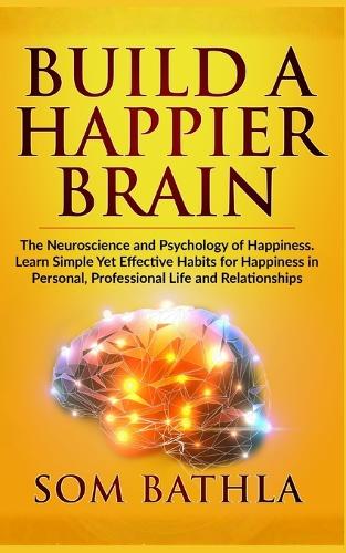 Build A Happier Brain