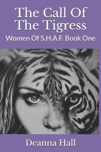 The Call Of The Tigress