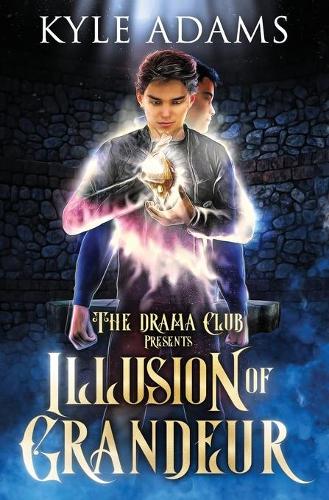 Illusion of Grandeur