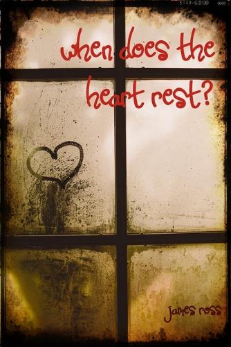 When Does the Heart Rest?