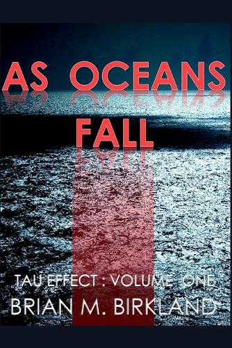 As Oceans Fall