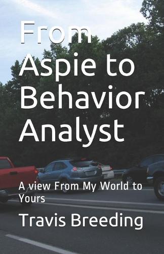 From Aspie to Behavior Analyst