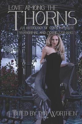 Love Among the Thorns