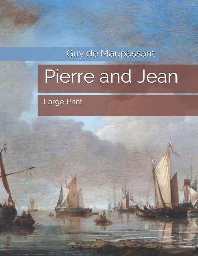 Pierre and Jean