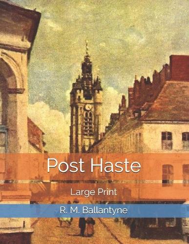 Post Haste