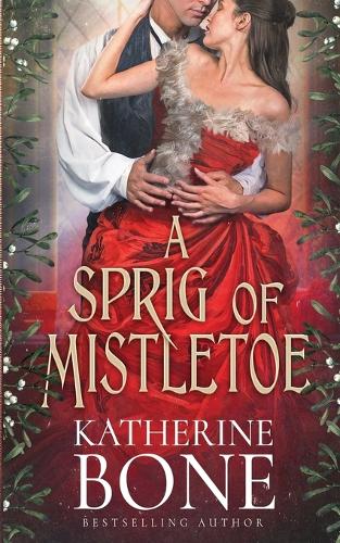 A Sprig of Mistletoe