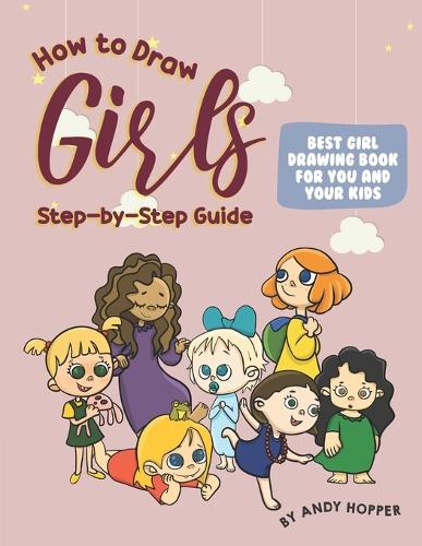 How to Draw Girls Step-by-Step Guide
