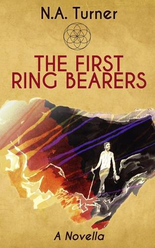 The First Ring Bearers