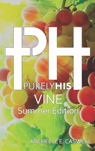 Purely His Vine