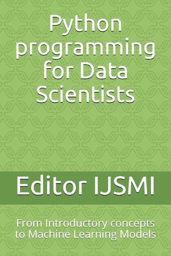 Python programming for Data Scientists