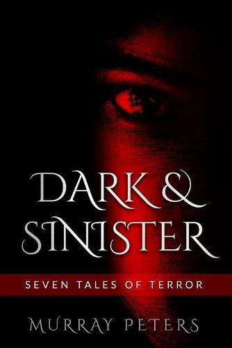 Dark & Sinister