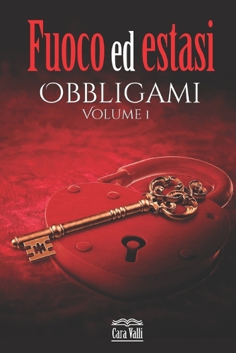 Fuoco ed estasi