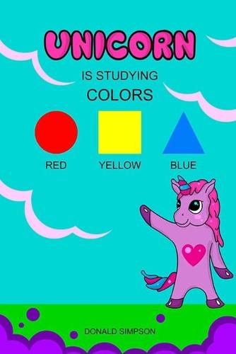 Unicorn Is Studying Colors