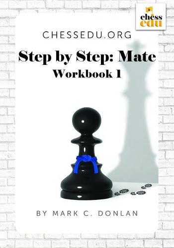 ChessEdu.org Step by Step