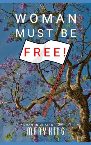 Woman Must be Free