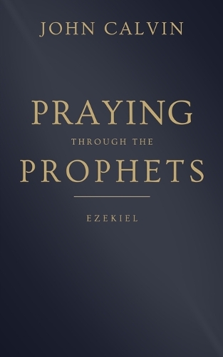 Praying through the Prophets