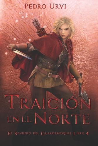 Traicion en el Norte