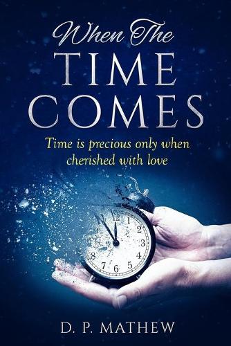 When The Time Comes