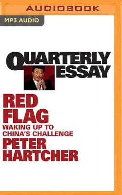 Quarterly Essay 76: Red Flag