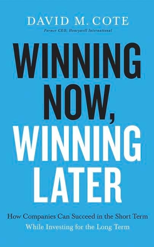 Winning Now, Winning Later