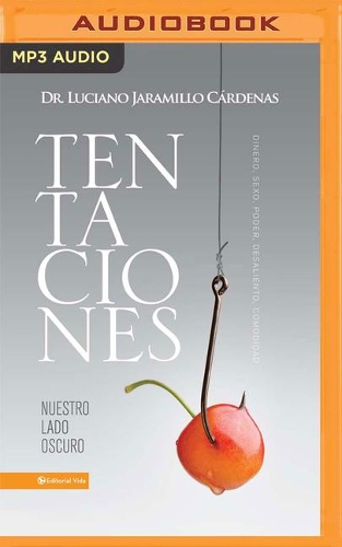 Tentaciones: Nuestro lado oscuro