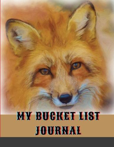 My Bucket List Journal