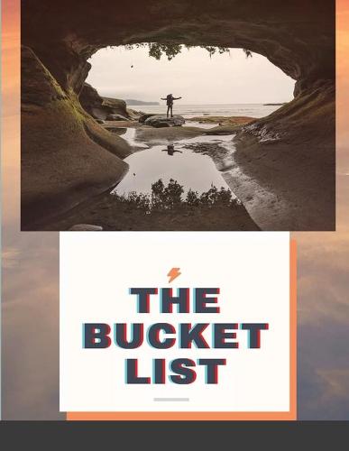 The Bucket List