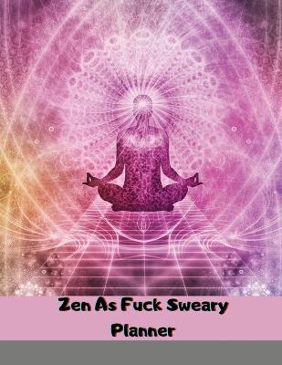 Zen As Fuck Sweary Planner